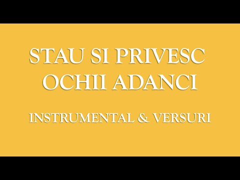 Stau și privesc ochii adânci - Ahava // Instrumental & Versuri