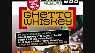 Ghetto Whiskey Riddim Mix (2006) By DJ.WOLFPAK