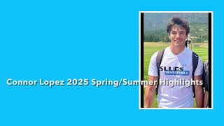 A few Connor Lopez 2025 Spring / Summer Baseball Highlights