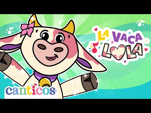 🐄 La Vaca Lola Hace Muu🌈 Mix de las Mejores Canciones Infantiles | Spanish Kids Songs | Canticos