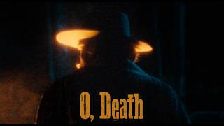 O, Death | Official Teaser Trailer