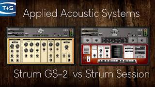 Video thumbnail for Applied Acoustic Systems Strum Session vs Strum GS-2 guitar plug-in by Time+Space