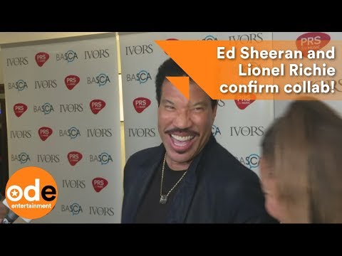 Ed Sheeran and Lionel Richie WILL be collaborating on new music!