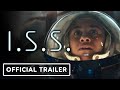 I.S.S. - Official Trailer (2024) Ariana DeBose, Chris Messina