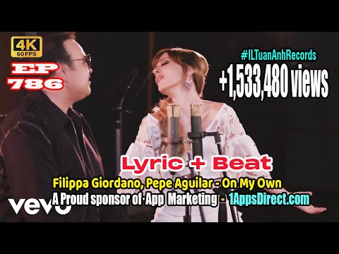 Filippa Giordano, Pepe Aguilar - On My Own #Noncopyrighted #ILTuanAnhRecords #EstrellaPhamftGustavo