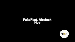Fais Feat Afrojack Hey...