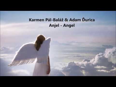 Karmen Pál-Baláž a Adam Ďurica - Anjel lyrics + English translation