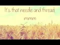 [LYRICS] Needle & Thread (Acoustic) - Matt Duke