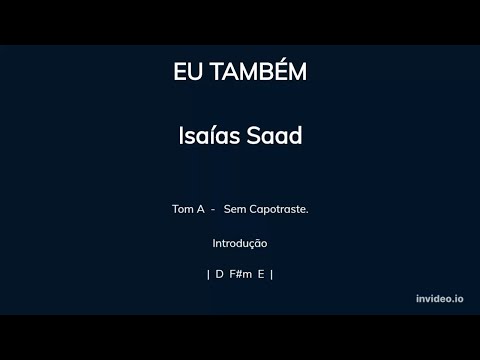 Eu Também (100 Bilhões X) Pra Te Adorar - Isaías Saad