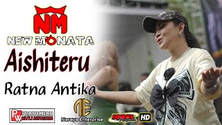 Download lagu Aishiteru - Ratna Antika - New Monata - Pw Pro mp3