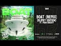 Trim — “BOAT” (REMIX) Ft. Pooh Shiesty