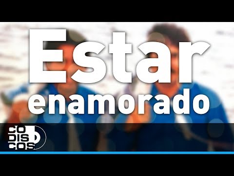 Estar Enamorado, Binomio De Oro - Audio