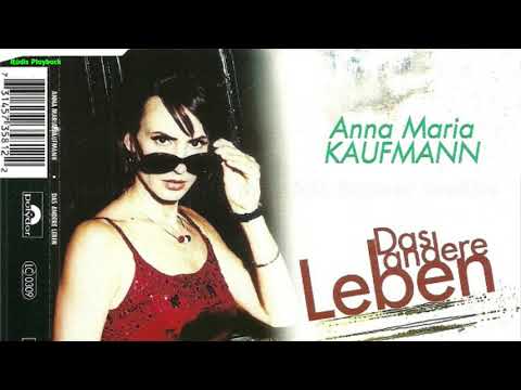 Anna Maria Kaufmann  - Das andere Leben (Instrumental, BV, Lyrics, Karaoke)