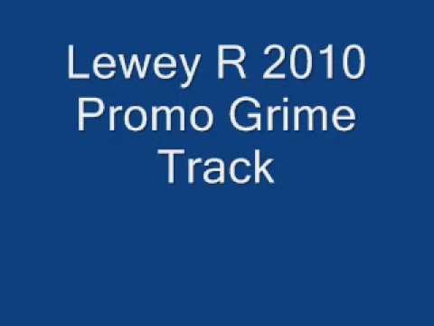 Lewey R 2010 Promo Grime Track