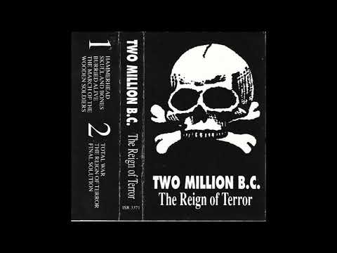 Two Million B.C. : The Reign of Terror (FULL ALBUM)