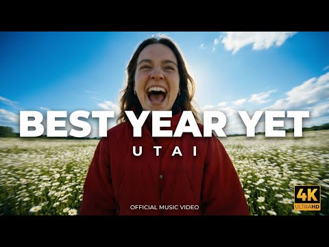 UTAI - Best Year Yet (Official Music Video) | Motivational Cinematic Pop 🎈[4K]