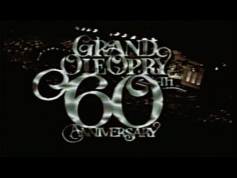 Grand Ole Opry 60th Anniversary 1985