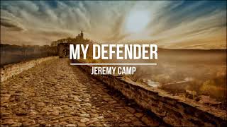 Jeremy Camp - My Defender (legendado)