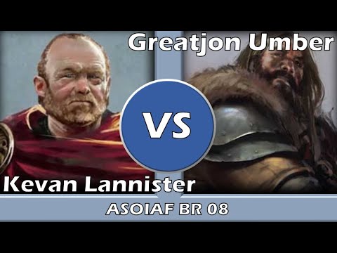 ASOIAF Battle Report 08 - Lannister (Kevan) vs. Stark (Greatjon)