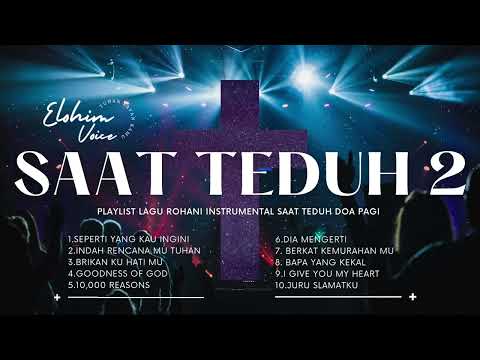 INSTRUMENTAL INTIMATE WORSHIP SAXOPHONE 2 | MUSIK LAGU ROHANI SAAT TEDUH DOA PAGI (60 MENIT)