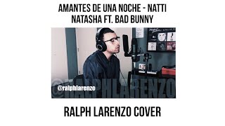 Natti Natasha ❌ Bad Bunny - Amantes de Una Noche 👩🏻 🌹🐰 (English Remix)