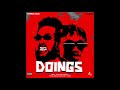 CHINKO EKUN FT ZLATAN ' DOINGS ' [ OFFICIAL AUDIO ]