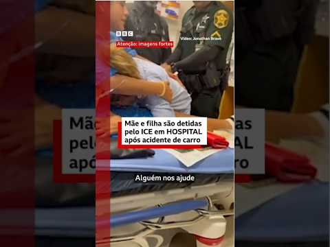Mãe e filha são detidas pelo ICE em hospital após acidente de carro nos EUA