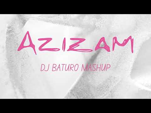 Ed Sheeran - Azizam (DJ BATURO MASHUP)