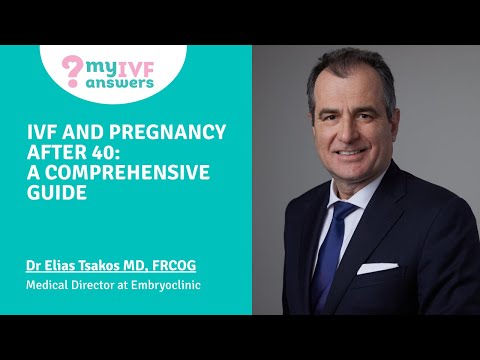 IVF and pregnancy after 40: a comprehensive guide