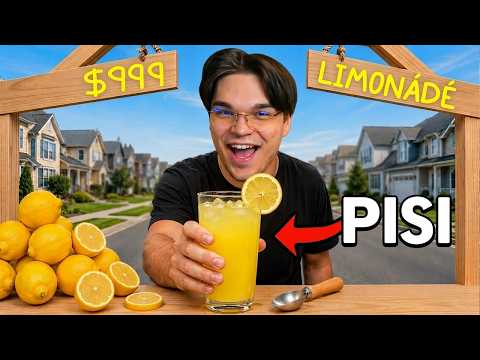Nyitottam egy Limonádé Standot, DE Pisi volt..
