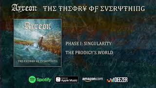 Ayreon - (Phase I - Singularity) The Prodigy&#39;s World