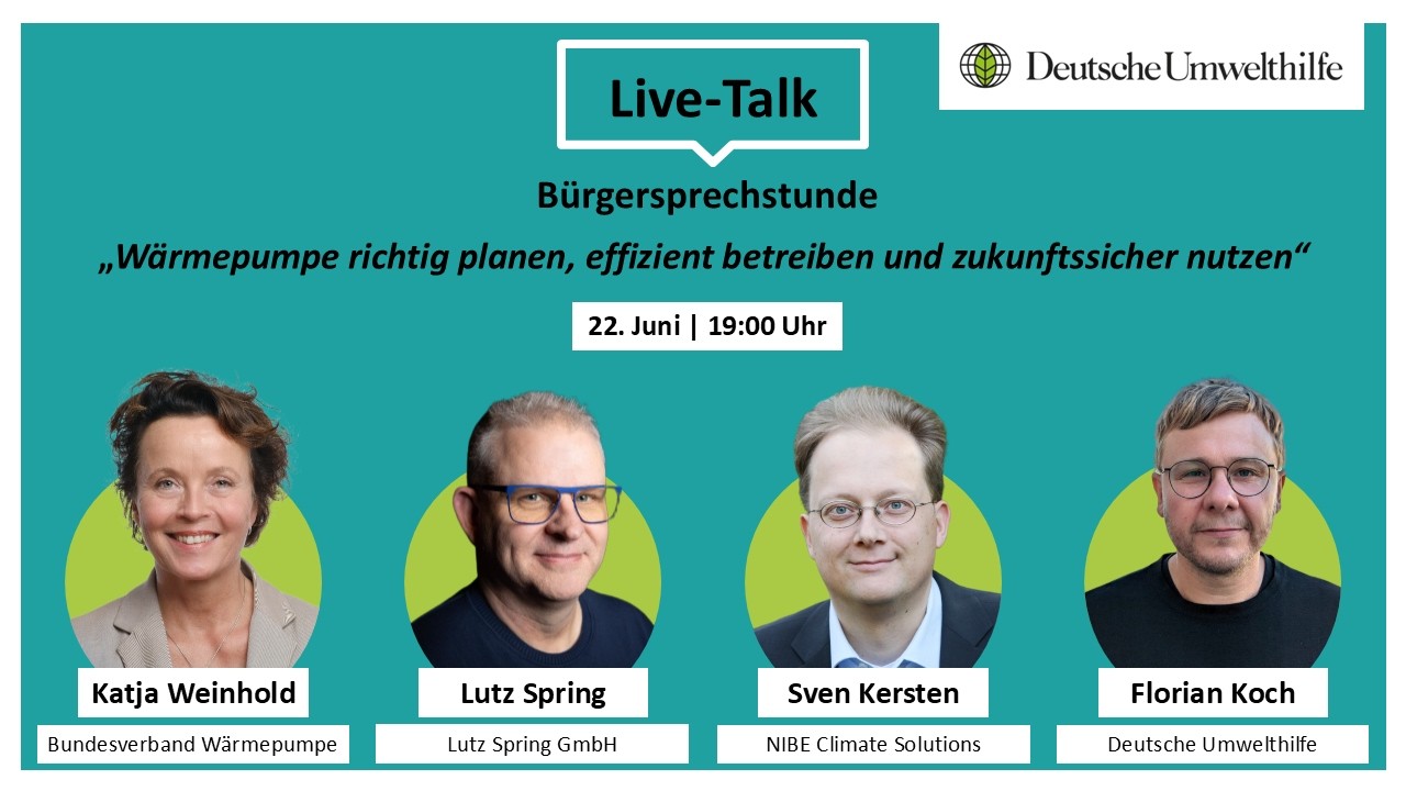 Bürgersprechstunde Wärmepumpe: Richtig planen, effizient betreiben und zukunftssicher nutzen