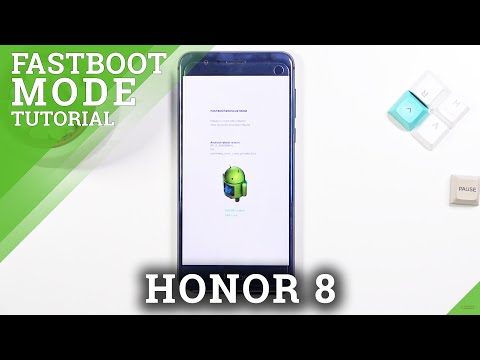 How to Enter FastBoot on HONOR 8 – Open Fastboot Hidden Menu