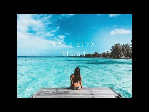 KAÏ x STYX 687 - Malad (Zouk Remix)