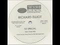 Richard Elliot ‎– So Special (Tee's Club Mix)