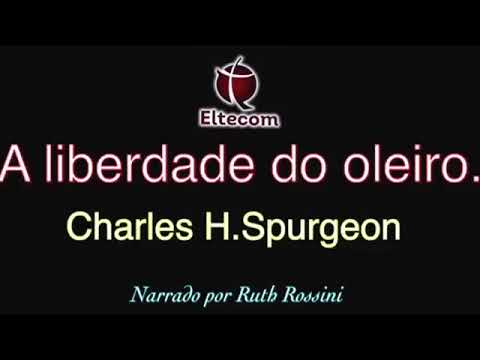 Charles H. Spurgeon- A Liberdade do Oleiro-