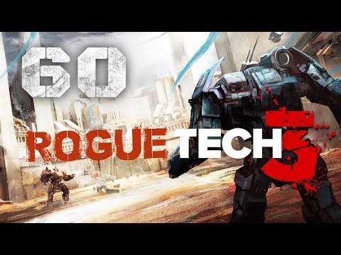 Wall of Missiles ★ 3rd RogueTech Battletech 2018 Mod Playthrough #60
