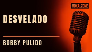 Download lagu 🎤 Karaoke Desvelado - Bobby Pulido | Con Letra | Canta Como un Profesional 🎶 mp3 Download lagu 🎤 Karaoke Desvelado - Bobby Pulido | Con Letra | Canta Como un Profesional 🎶 mp3