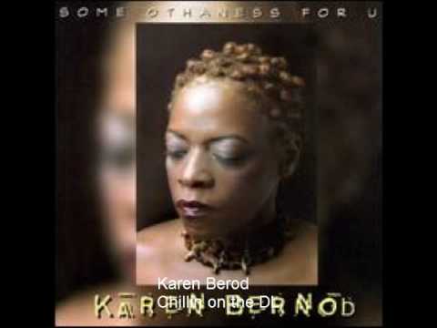 Karen Bernod - Chillin on the DL