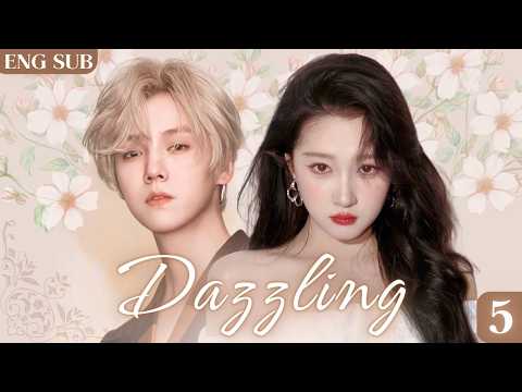 【Dazzling】EP05 | #chinesedrama #cdrama #guanxiaotong #luhan #关晓彤 #鹿晗