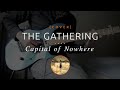 187 | The Gathering - Capital of Nowhere (cover in E tuning)