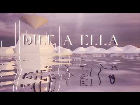 Miniatura de Dile a Ella