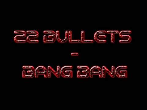 22 Bullets FT.SouthSide,Coga - Bang Bang