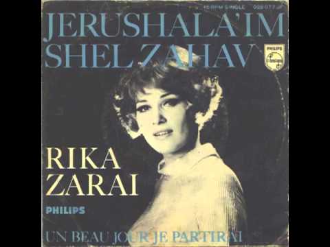 Rika Zaraï  ‎-- Jerushala'im Shel Zahav