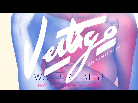 Walter Taieb Feat. Jonathan Mouton "Vertigo" (Official MV) [Nu Disco, Funk, Boogie]