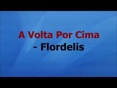 VOLTA POR CIMA - Flordelis (voz e letra)