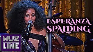 Esperanza Spalding performing &quot;On The Sunny Side Of The Street&quot; (2016)