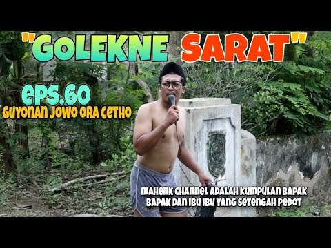 GOLEKNE SARAT || FILM PENDEK KOMEDI || DAGELAN JAWA|| EPS 60