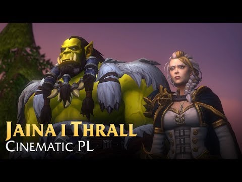 Jaina i Thrall - Cinematic - Napisy PL