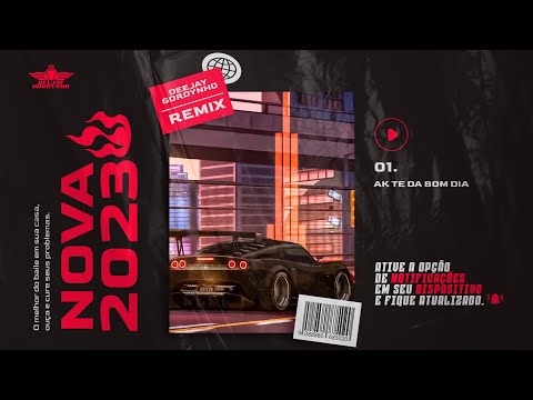 AK TE DA BOM DIA - REMIX [DEEJAY GORDYNHO]